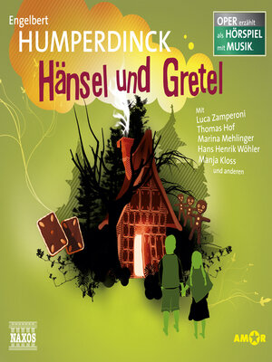cover image of Hänsel und Gretel--Oper erzählt als Hörspiel mit Musik